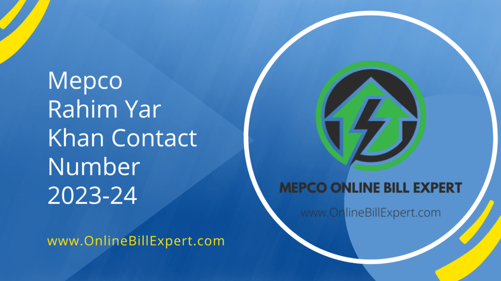 Mepco Rahim Yar Khan Contact Number 2023-24
